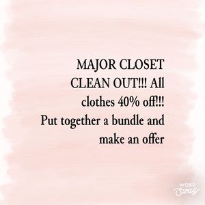 Major Closet SALE!!!!!!!